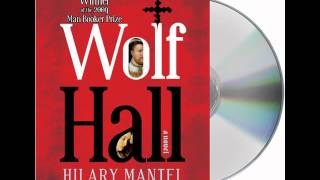 Wolf Hall by Hilary MantelAudiobook Excerpt [upl. by Vogel]