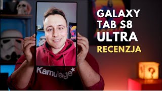 SAMSUNG GALAXY TAB S8 ULTRA  Potężny GIGANT dla profesjonalistów  RECENZJA [upl. by Shaner]