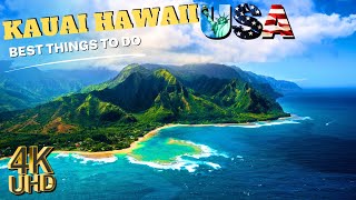 BEST things to do in KAUAI Hawaii 4K Video 2024  Travel Guide [upl. by Enytsirhc]