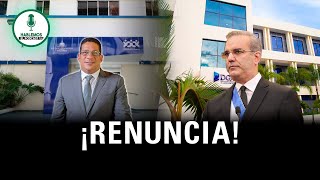 🔴LUIS ABINADER OBLIGA A CARLOS PIMENTEL A RENUNCIAR DE LA DGAPP [upl. by Ttayw410]