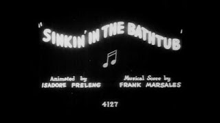 Sinkin’ in the Bathtub 1930 Opening [upl. by Partridge929]