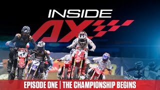 Inside Arenacross S2E1 The Championship Begins [upl. by Leinod]