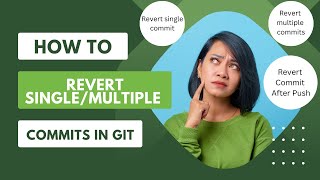 How To Revert SingleMultiple Commits in GIT Git Revert Command in Simple Way Revert Pushed Commit [upl. by Averyl]