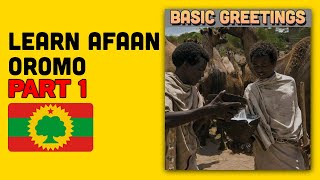 Speak Afaan Oromo Like a Local Part 1 Basic Greetings [upl. by Nylle10]