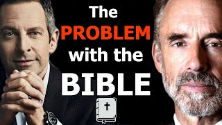 The BIBLEs ULTIMATE PROBLEM  Sam Harris vs Jordan Peterson [upl. by Redford]