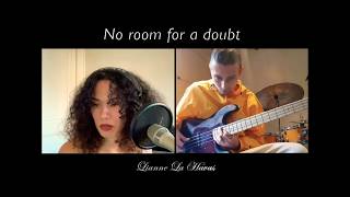 No Room For Doubt  Lianne la havas Cover by Thaïs Lona amp Noe Berne [upl. by Wilhelm]