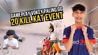 GAMEPLAY VOKEY PALING GG 20 KILL KAT EVENT [upl. by Dahij204]