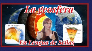 GEOSFERA Las capas de la TIERRA 🌎 EN LENGUA DE SEÑAS🤟 [upl. by Harrod]