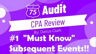 AICPA Audit ExamSubsequent Events By Darius Clark [upl. by Yllaw85]