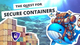 Building Secure Containers [upl. by Secundas]