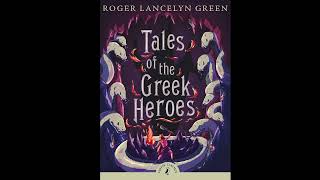 Tales of the Greek Heroes Perseus the GorgonSlayer Track 3 [upl. by Oidualc]