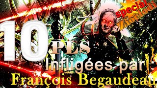 10 PLS infligées par  François Begaudeau Spécial Zioclodie [upl. by Anastasius809]