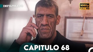 Infiltrado Capítulo 68 Doblado en Español FULL HD [upl. by Lladnew]