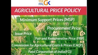 Agricultural Price Policy MSP Procurement Price  Issue Price CACP FCI [upl. by Inttirb]