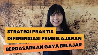 Strategi Diferensiasi Pembelajaran Berdasarkan Gaya Belajar Siswa [upl. by Laurinda278]