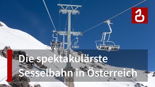 Schindlergrat  Die spektakulärste Sesselbahn Österreichs St Anton am Arlberg [upl. by Gerri]