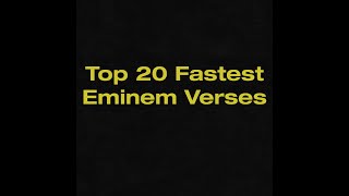 Top 20 Fastest Eminem Verses 2021 Accurate List [upl. by Ysied89]