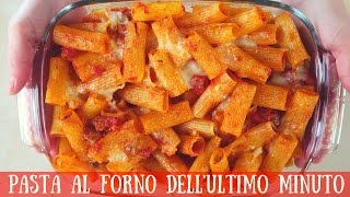 PASTA AL FORNO DELLULTIMO MINUTO Ricetta facile  Quick and Easy Italian Baked Pasta Recipe [upl. by Aierbma]