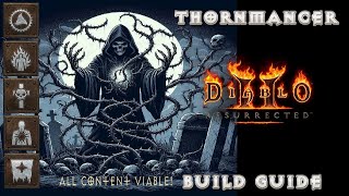 D2R  Thornmancer Build Guide [upl. by Ainak16]