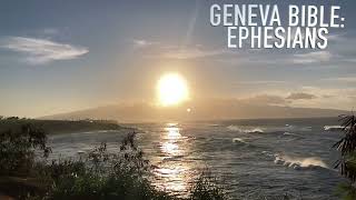 Ephesians  Geneva Bible Audio [upl. by Susannah780]