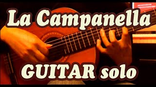 【Guitar solo】La Campanella  ラ カンパネラ [upl. by Ermanno581]