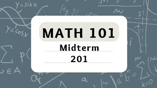 KFUPM  MATH 101  Term 201  Midterm – أرشفة [upl. by Htrowslle]