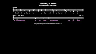 4th Sunday of Advent Gospel Acclamation Years B and C Australian Lectionary [upl. by Nelleh]