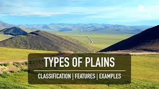 Types of Plains  Features amp Examples [upl. by Ajnot]