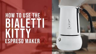 How to Use the Bialetti Kitty Espresso Maker [upl. by Tatia922]