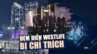 Đêm diễn Westlife tại TPHCM bị khán giả chỉ trích ban tổ chức nói gì [upl. by Glanti]