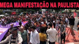 AO VIVO MANIFESTAÇÃO CONTRA BOLSONARISTAS ENCHE A PAULISTA PELO FIM DA ESCALA 6X1 [upl. by Hanyaz]