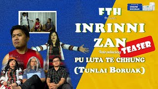 TEASER  FTH INRINNI ZAN PU LUTA TE CHHUNG [upl. by Nnylirak83]