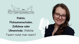 Pektin Flohsamenschalen Zellulose oder Ulmenrinde Welche Fasern nutzt man wann [upl. by Allbee]