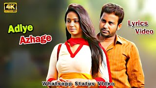 Adiye Azhage Whats app Status Lyrics video  Song By Arul Pragasam  Attakaththi Dinesh Song  love [upl. by Nodyl385]