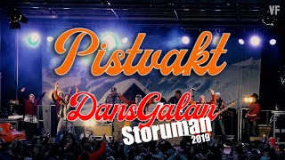 Pistvakts Sista Uppträdande  Dansgalan 2019 Storuman [upl. by Buchalter255]