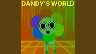 Dandys World Song [upl. by Rolecnahc]