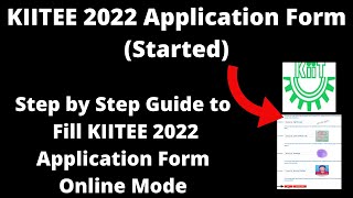 KIITEE 2022 Application Form Started  How to Fill KIITEE 2022 Online Registration Online Mode [upl. by Matias521]