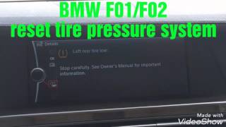 2009  2012 BMW F01 F02 tire pressure monitor system reset BMW 740i 740Li 750i 750Li 760i 760Li [upl. by Oicangi]