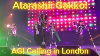 【Highlight】Atarashii Gakko Live in London 10062024 【AG Calling】 [upl. by Lux]