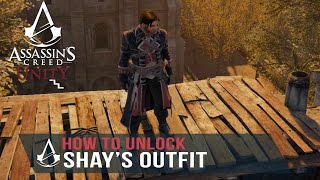 Assassins Creed Unity  How to UNLOCK Shays Outfit Gameplay quotShay Templar Armorquot [upl. by Notlok315]