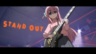 Stand Out  Bocchi The Rock Anime Mix [upl. by Ennovihs747]