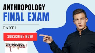 Anthropology final exam part 1 [upl. by Vrablik178]