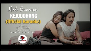 KARAOKE MADE GUNAWAN KEJODOHANGOfficial Music Video Clip [upl. by Mian]