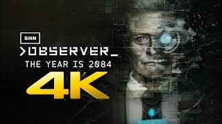 Observer  4K 60fps  Longplay Walkthrough Gameplay No Commentary [upl. by Nazler932]