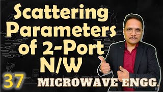 Scattering Parameters of Two Port Network  Microwave Engineering  Engineering Funda [upl. by Novyert]