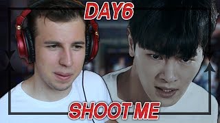 DAY6  Shoot Me MV REACTIONREVIEW [upl. by Ayotna]