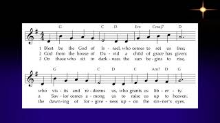 Hymn 109 Blest Be the God of Israel  Canticle of Zechariah Luke 16879 [upl. by Venetis59]