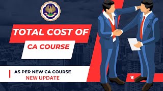 Total Cost Of CA Course  Total Cost Of Chartered Accountants Course as Per New course [upl. by Mill]