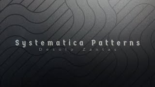 Systematica Patterns Full Album [upl. by Pathe585]