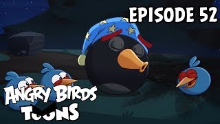 Angry Birds Toons  Bombs Awake  S1 Ep52 [upl. by Gunner]